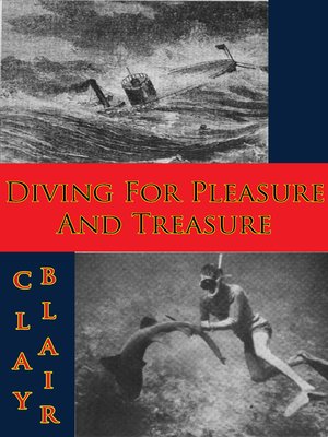 cover image of Diving For Pleasure and Treasure